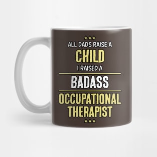 Badass Occupational Therapist Mug